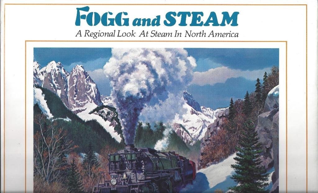 Fogg and Steam ( A Regional Look At Steam In North America)