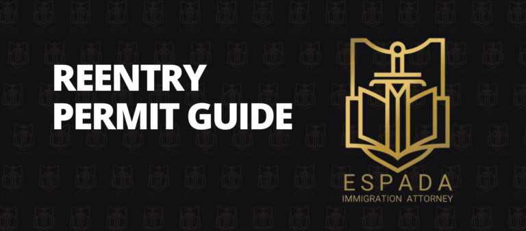 Reentry Permit - Immigration lawyer
